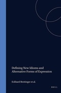 Cover: Defining New Idioms and Alternative Forms of Expression - Rodopi
