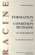Cover: Formation et condition humaine au XXIe si&egrave;cle - European Interuniversity Press