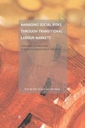 Cover: Managing Social Risks Through Transitional Labour Markets - Het Spinhuis