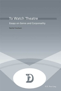 Enlarge image Cover: To Watch Theatre - Presses Interuniversitaires Europeennes