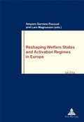 Cover: Reshaping Welfare States and Activation Regimes in Europe - European Interuniversity Press