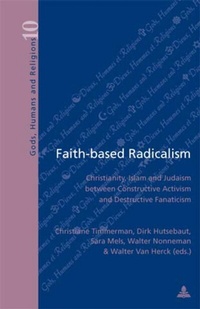 Enlarge image Cover: Faith-based Radicalism - European Interuniversity Press