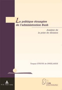 Abbildung von: La politique étrangère de l'administration Bush - Peter Lang Verlag