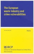 Cover: The European Waste Industry and Crime Vulnerabilities - Maklu Pub