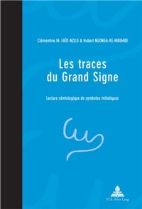 Abbildung von: Les traces du Grand Signe - Peter Lang Verlag