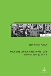 Abbildung von: Pour une gestion spatiale de l'eau - Peter Lang Verlag