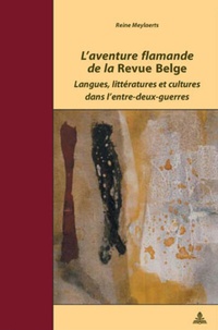 Abbildung von: L'aventure flamande de la «Revue Belge» - Peter Lang Verlag