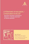 Cover: Litt&eacute;ratures en Belgique / Literaturen in Belgi&euml; - Peter Lang Verlag
