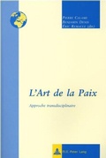 Cover: L'Art de la Paix - Peter Lang Verlag
