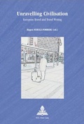 Cover: Unravelling Civilisation - European Interuniversity Press