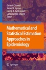 Cover: Mathematical and Statistical Estimation Approaches in Epidemiology - Springer