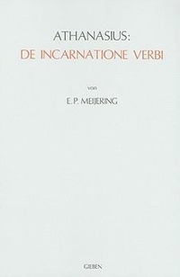Abbildung von: Athanasius: De Incarnatione Verbi - jJ.C. Gieben, Uitgeverij