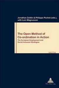 Enlarge image Cover: The Open Method of Co-ordination in Action - Peter Lang Verlag