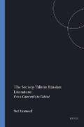 Cover: The Society Tale in Russian Literature - Rodopi