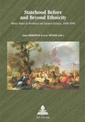 Cover: Statehood Before and Beyond Ethnicity - European Interuniversity Press