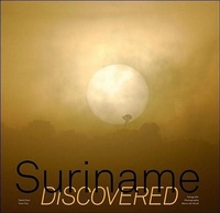 Abbildung von: Suriname Discovered - Scriptum Books