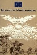 Abbildung von: Aux sources de l'identité européenne - European Interuniversity Press