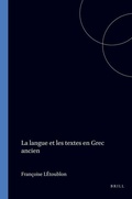 Cover: La langue et les textes en Grec ancien - jJ.C. Gieben, Uitgeverij