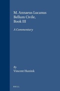 Cover: M. Annaeus Lucanus Bellum Civile, Book III - jJ.C. Gieben, Uitgeverij