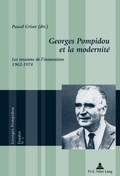 Cover: Georges Pompidou et la modernit&eacute; - Peter Lang Verlag