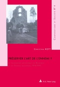 Cover: Pr&eacute;server l'art de l'ennemi ? - Peter Lang Verlag