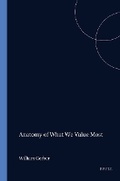 Cover: Anatomy of What We Value Most - Rodopi