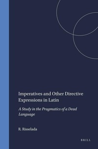 Enlarge image Cover: Imperatives and Other Directive Expressions in Latin - jJ.C. Gieben, Uitgeverij