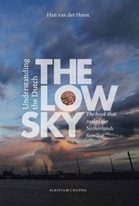 Enlarge image Cover: The Low Sky: Understanding the Dutch - Scriptum Books