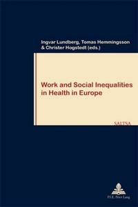 Abbildung von: Work and Social Inequalities in Health in Europe - European Interuniversity Press