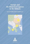 Cover: Europe and the Historical Legacies in the Balkans - Presses Interuniversitaires Europeennes