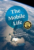 Cover: The Mobile Life: A New Approach to Moving Anywhere - Scriptum Books