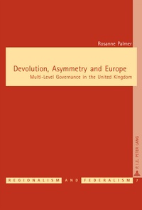 Abbildung von: Devolution, Asymmetry and Europe - Presses Interuniversitaires Europeennes