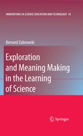 Cover: Exploration and Meaning Making in the Learning of Science - Springer