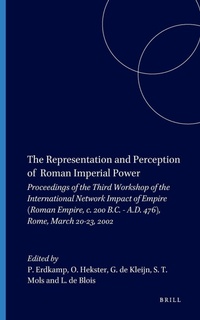 Enlarge image Cover: The Representation and Perception of Roman Imperial Power - jJ.C. Gieben, Uitgeverij