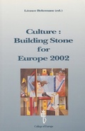 Cover: Culture: Building Stone for Europe 2002 - European Interuniversity Press