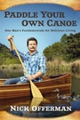 Cover: Paddle Your Own Canoe - E P Dutton & Co Inc