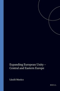 Enlarge image Cover: Expanding European Unity - Central and Eastern Europe - Rodopi