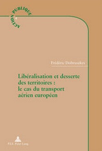 Abbildung von: Libéralisation et desserte des territoires : le cas du transport aérien européen - Peter Lang Verlag