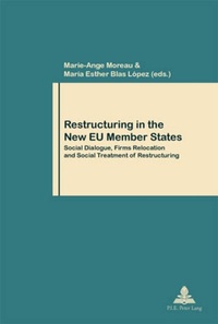 Enlarge image Cover: Restructuring in the New EU Member States - Presses Interuniversitaires Europeennes