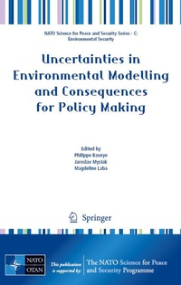 Enlarge image Cover: Uncertainties in Environmental Modelling and Consequences for Policy Making - Springer