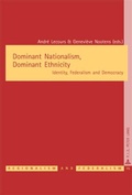 Cover: Dominant Nationalism, Dominant Ethnicity - Presses Interuniversitaires Europeennes