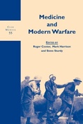 Cover: Medicine and Modern Warfare - Rodopi