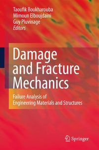 Enlarge image Cover: Damage and Fracture Mechanics - Springer