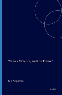 Enlarge image Cover: Values, Violence, and Our Future - Rodopi