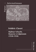 Bild: Hjalmar Schacht, financier et diplomate (1930-1950) - European Interuniversity Press