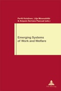 Cover: Emerging Systems of Work and Welfare - Presses Interuniversitaires Europeennes