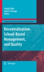 Cover: Decentralisation, School-Based Management, and Quality - Springer
