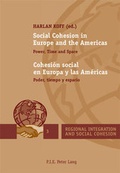 Cover: Social Cohesion in Europe and the Americas / Cohesi&oacute;n social en Europa y las Am&eacute;ricas - Presses Interuniversitaires Europeennes