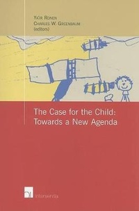 Abbildung von: The Case for the Child: Towards a New Agenda - Intersentia Publishers