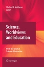 Cover: Science, Worldviews and Education - Springer
